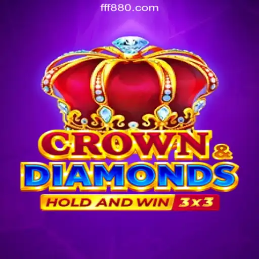 Discover the Thrill of Crowndiamonds: Your Gateway to Premier Gaming on FF880.COM Platform-Oficial Slots Brasil #1