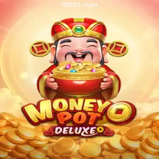 Discover MoneyPotDELUXE: The Premier Experience on FF880.COM Platform-Oficial Slots Brasil #1