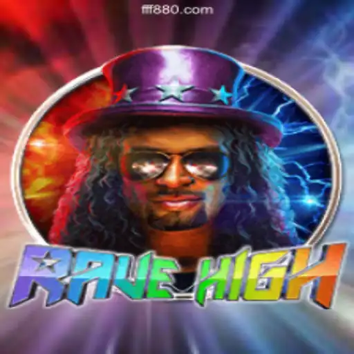 Exploring RaveHigh: The Ultimate Gaming Experience on FF880.COM Platform-Oficial Slots Brasil #1