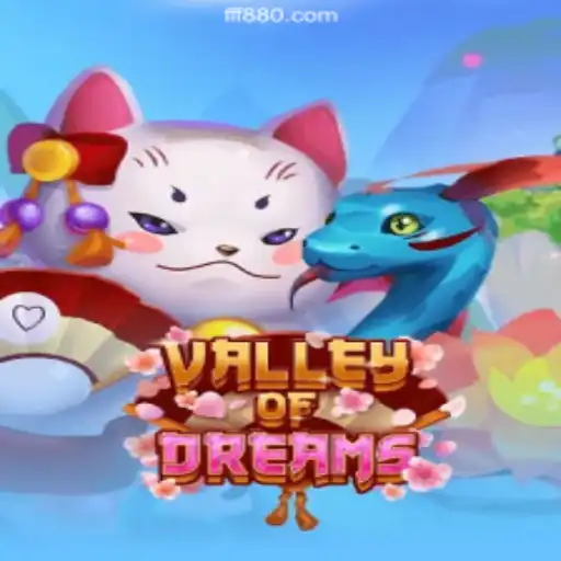 Exploring ValleyofDreams: The Ultimate Gaming Experience on FF880.COM Platform
